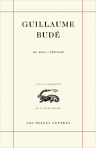 Couverture de Guillaume Budé, Épitomé du livre De Asse